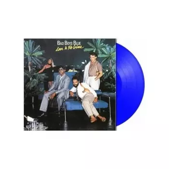 Bad Boys Blue - Love Is No Crime (3rd) (Blue) (4680068801779) виниловая пластинка