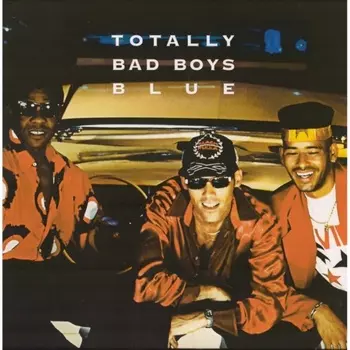 Bad Boys Blue - Totally (8Th) (Blue) (4680068802257) виниловая пластинка