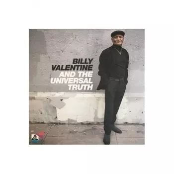 Billy Valentine - Billy Valentine & The Universal Truth (0676499068151) виниловая пластинка