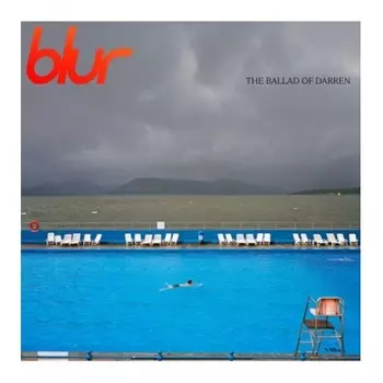 Blur - The Ballad Of Darren (5054197660160) виниловая пластинка