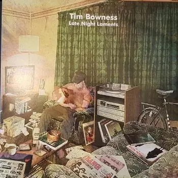 Bowness, Tim, Late Night Laments (0194397832211) виниловая пластинка