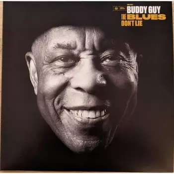 Buddy Guy - Blues Don't Lie (0196587315214) виниловая пластинка