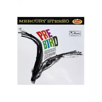 Charles Mingus - Pre-Bird (Acoustic Sounds) (0602455092984) виниловая пластинка