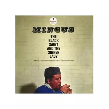 Charles Mingus - The Black Saint And The Sinner Lady (Analogue, Acoustic Sounds) (0602435862156) виниловая пластинка