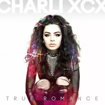 Charli Xcx - True Romance (Original Angels Repress) (Silver) (0190296358463) виниловая пластинка