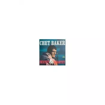 Chet Baker - Sextet & Quartet (coloured) (8004883215614) виниловая пластинка