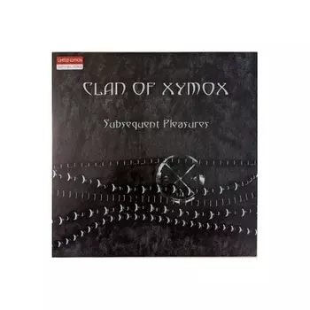 Clan Of Xymox - Subsequent Pleasures (4260063947889) виниловая пластинка