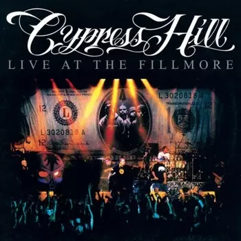Cypress Hill - Live At The Fillmore (0198028305518) виниловая пластинка