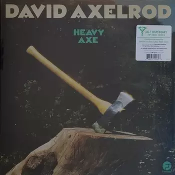 David Axelrod - Heavy Axe (0888072420618) виниловая пластинка