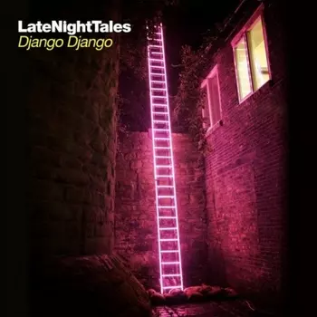 Django Django - Late Night Tales (5060391090016) виниловая пластинка
