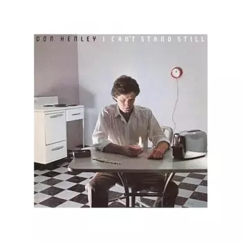 Don Henley - I Cant Stand Still (603497826766) виниловая пластинка