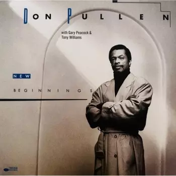 Don Pullen - New Beginnings (0602465149722) виниловая пластинка