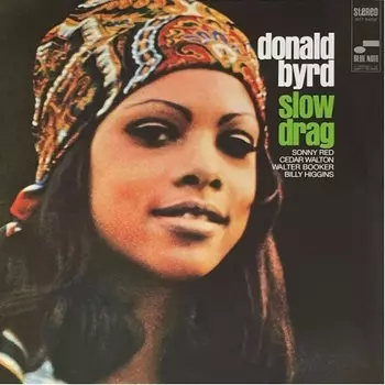 Donald Byrd - Slow Drag (Analogue, Tone Poet) (0602438568420) виниловая пластинка