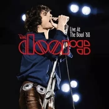 Doors, The, Live At The Bowl '68 (0081227971199) виниловая пластинка