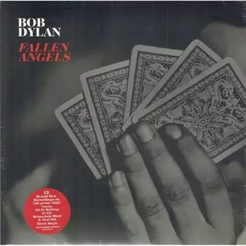 Dylan, Bob, Fallen Angels (0889853160013) виниловая пластинка