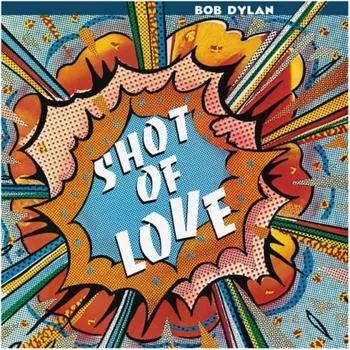 Dylan, Bob, Shot Of Love (0889854510114) виниловая пластинка