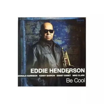 Eddie Henderson - Be Cool (0888295692854) виниловая пластинка