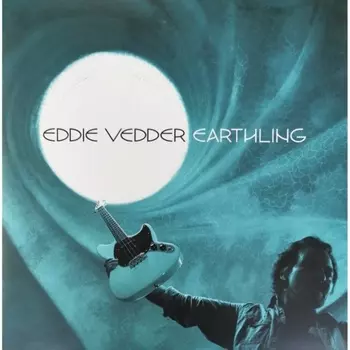 Eddie Vedder - Earthling (0602445254286) виниловая пластинка