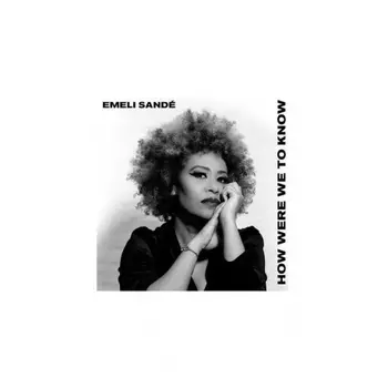 Emeli Sande - How Were We To Know (0810098507608) виниловая пластинка