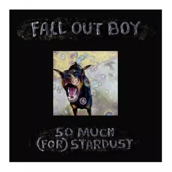 Fall Out Boy - So Much (For) Stardust (0075678630699) виниловая пластинка