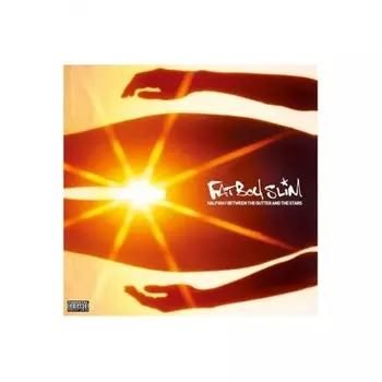 Fatboy Slim - Halfway Between The Gutter And The Stars (4050538003000) виниловая пластинка