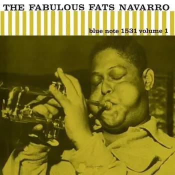 Fats Navarro - The Fabulous (0602455077127) виниловая пластинка