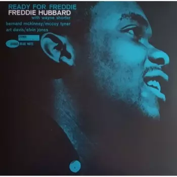 Freddie Hubbard - Ready For Freddie (0602435967912) виниловая пластинка