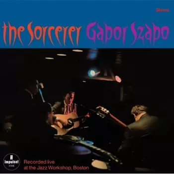 Gabor Szabo - The Sorcerer (0602448991072) виниловая пластинка