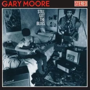 Gary Moore - Still Got The Blues (0602557071061) виниловая пластинка
