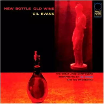 Gil Evans, New Bottle, Old Wine (Tone Poet) (0602577280894) виниловая пластинка