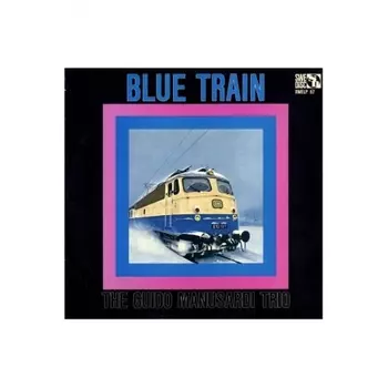 Guido Manusardi - Blue Train (8018344121406) виниловая пластинка