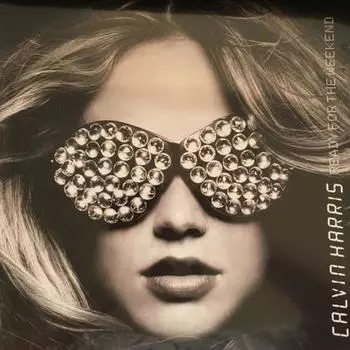 Harris, Calvin, Ready For The Weekend (0190758369211) виниловая пластинка