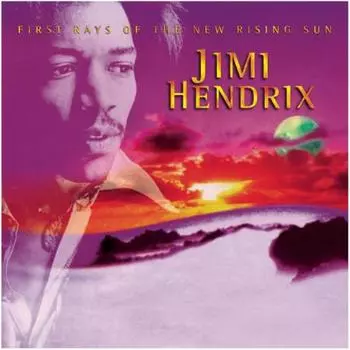 Hendrix, Jimi, First Rays Of The New Rising Sun (0886976340315) виниловая пластинка