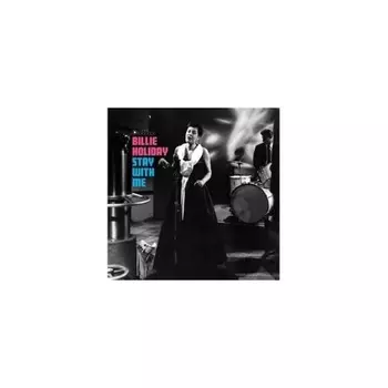 Holiday, Billie Stay With Me 8436569191293 виниловая пластинка