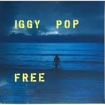 Iggy Pop - Free (0602577943539) виниловая пластинка