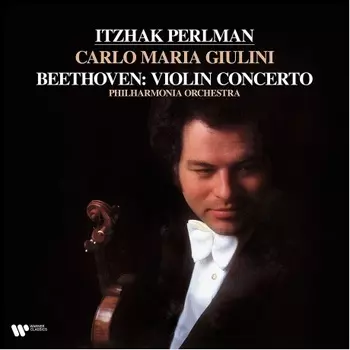Itzhak Perlman, Philharmonia Orchestra, Carlo Maria Giulini, Beethoven: Violin Concerto (0190296158797) виниловая пластинка