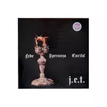 J.E.T. - Fede Speranza Carita (coloured) (8016158302752) виниловая пластинка