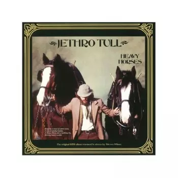 Jethro Tull, Heavy Horses (Steven Wilson Remix) (0190295757311) хорошее состояние виниловая пластинка