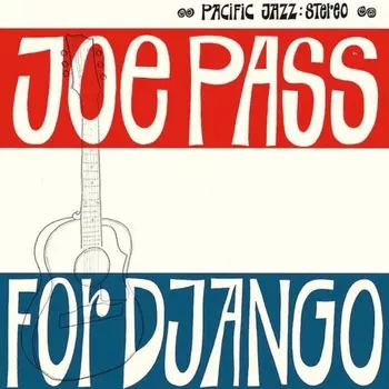 Joe Pass - For Django (Analogue, Tone Poet) (0602435382227) виниловая пластинка