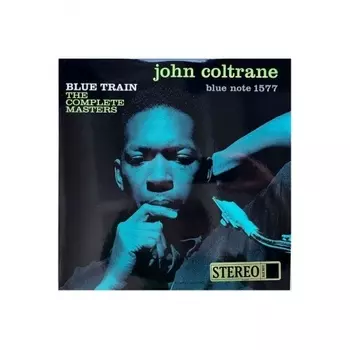 John Coltrane - Blue Train: The Complete Masters (Analogue, Tone Poet) (0602445481071) виниловая пластинка