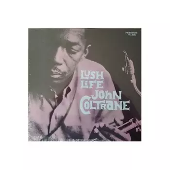 John Coltrane - Lush Life (Analogue, Original Jazz Classics) (0025218113113) виниловая пластинка