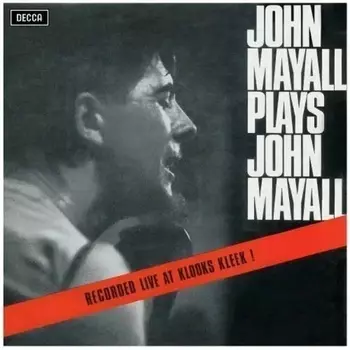 John Mayall - Plays John Mayall (coloured) (0602475354406) виниловая пластинка
