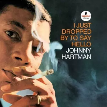 Johnny Hartman - I Just Dropped To Say Hello (Audiophile, Verve By Request) (0602465694703) виниловая пластинка