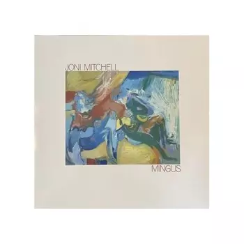 Joni Mitchell - Mingus (0603497826704) виниловая пластинка