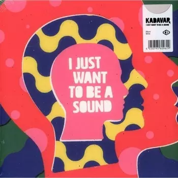 Kadavar - I Just Want To Be A Sound (coloured) (4250795609629) виниловая пластинка