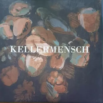 Kellermensch - Kellermensch (0602438473663) виниловая пластинка