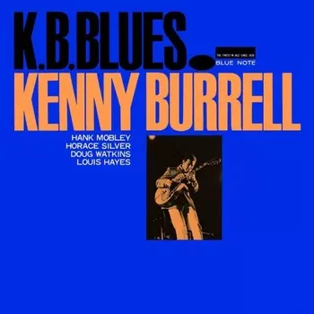 Kenny Burrell - K.B. Blues (Analogue, Tone Poet) (0602445092574) виниловая пластинка