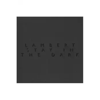 Lambert - Stay In The Dark (0028948163182) виниловая пластинка