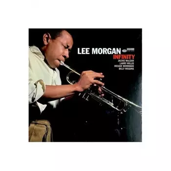 Lee Morgan - Infinity (Analogue, Tone Poet) (0602438798384) виниловая пластинка