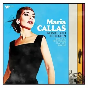Maria Callas - From Studio to Screen (5054197483523) виниловая пластинка